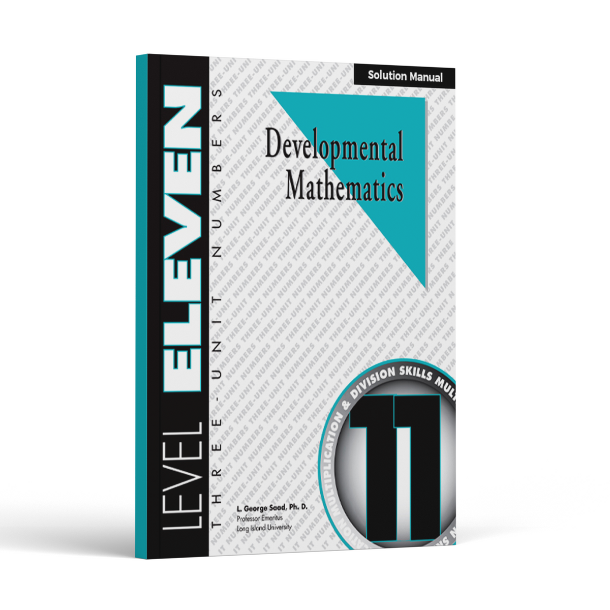 Developmental Mathematics: Level 11 Solution Manual | 6th Grade Math Curriculum | Three-Unit Numbers: Multiplication and Division (6 Month Access)