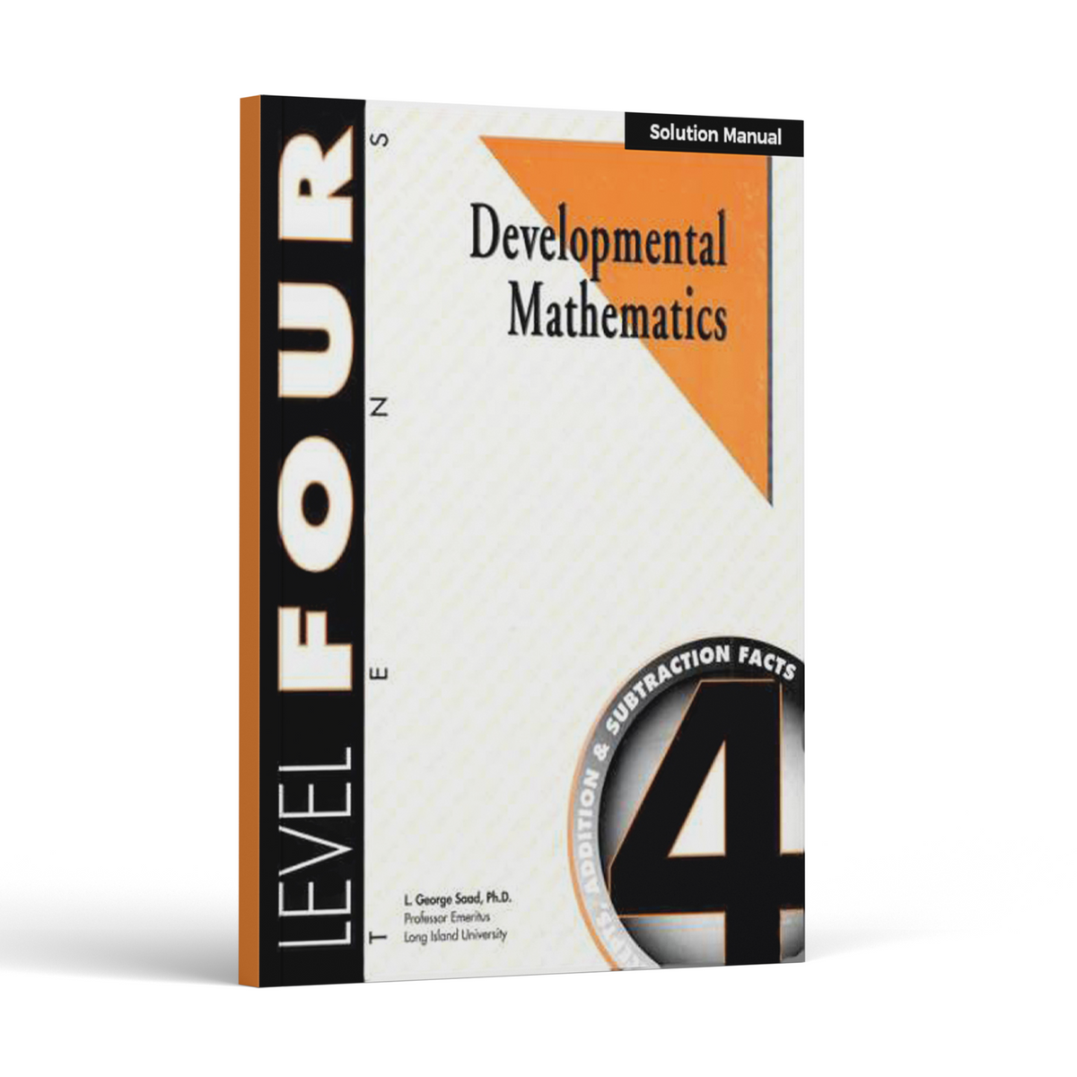 Developmental Mathematics: Level 4 Solution Manual | 4th Grade Math Curriculum | Tens: Concepts Addition and Subtraction Facts (18 Month Access)