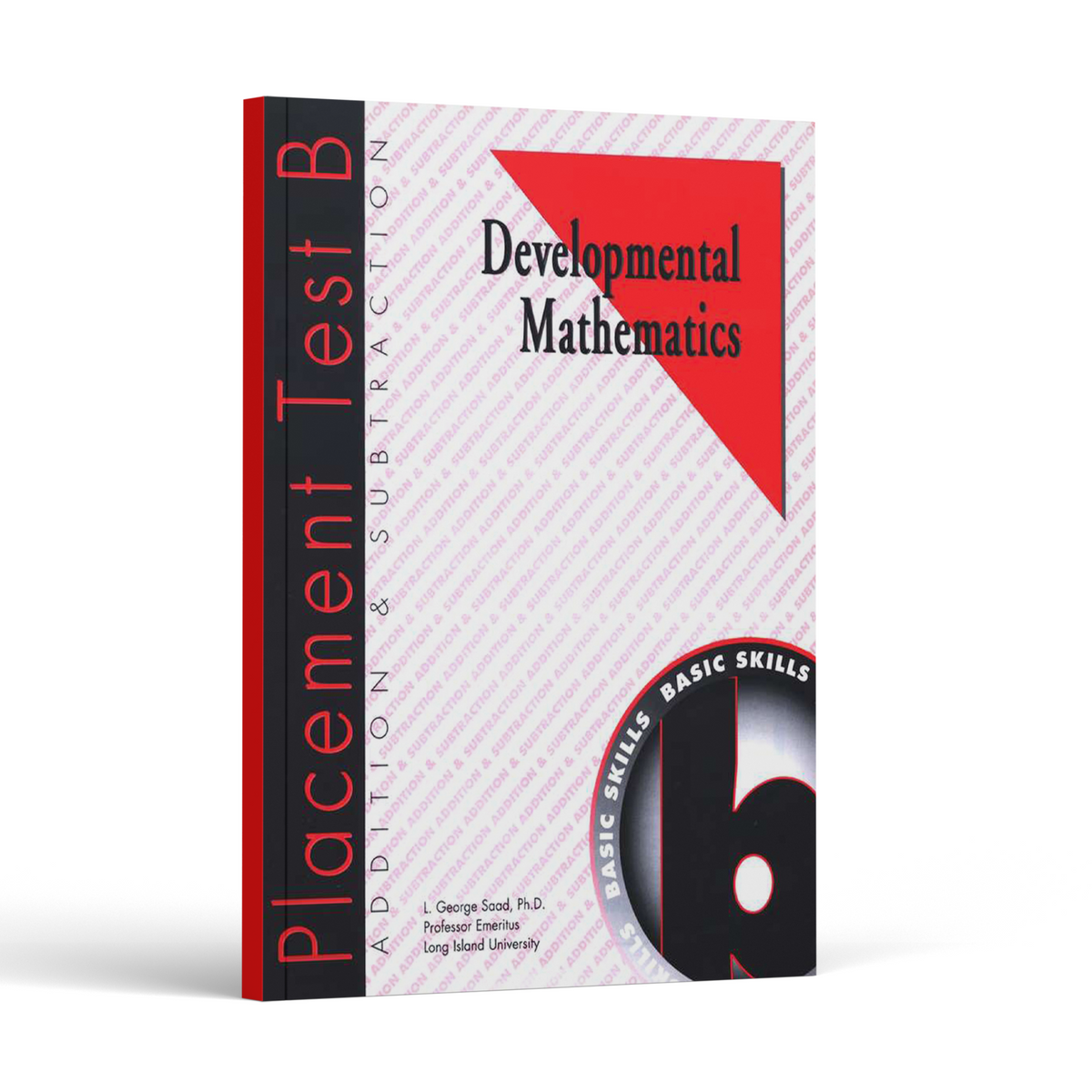 Developmental Mathematics: Placement Test B (18 Month Access)