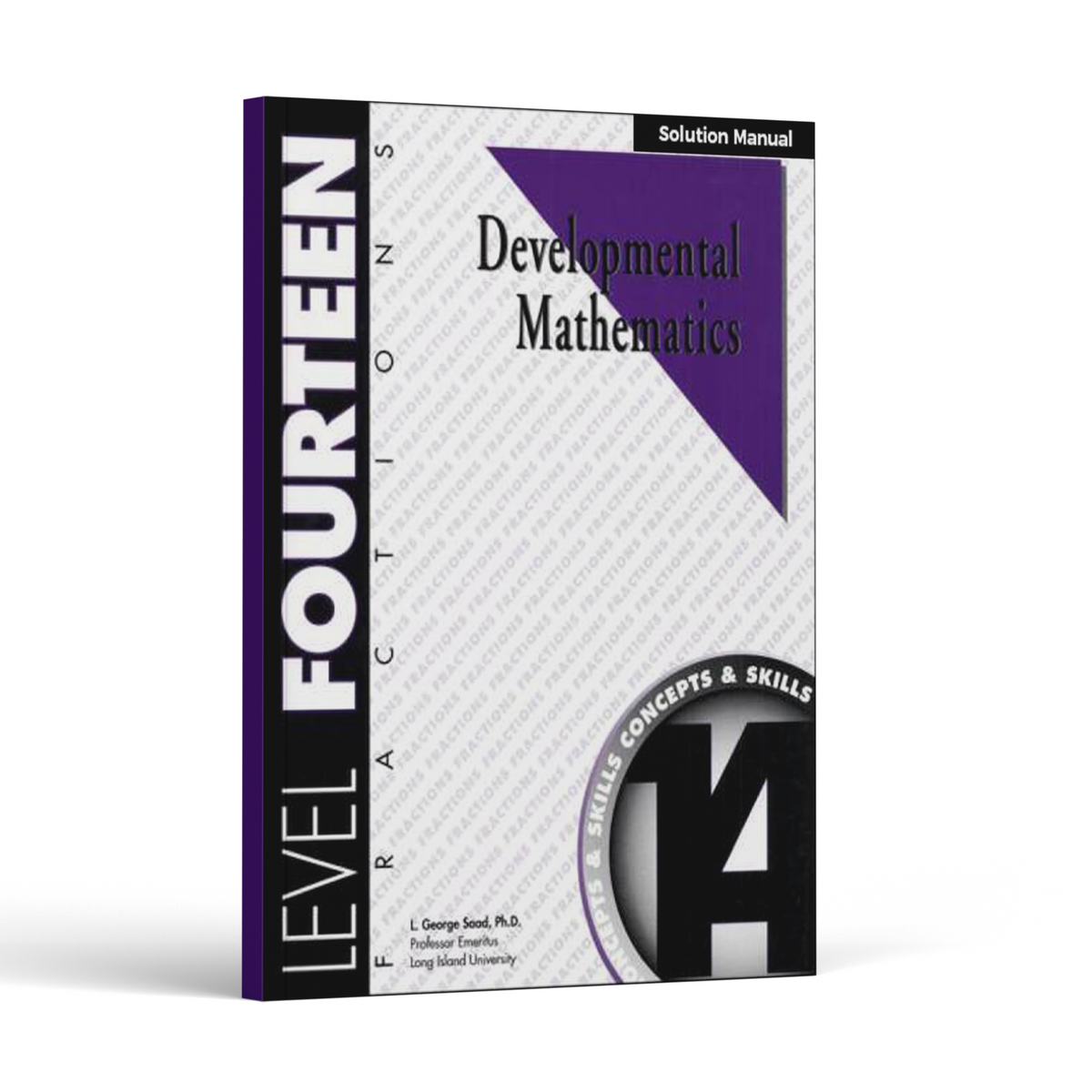 Developmental Mathematics: Level 14 Solution Manual | 7th Grade - 8th Grade Math Curriculum | Fractions: Concepts and Skills (18 Month Access)
