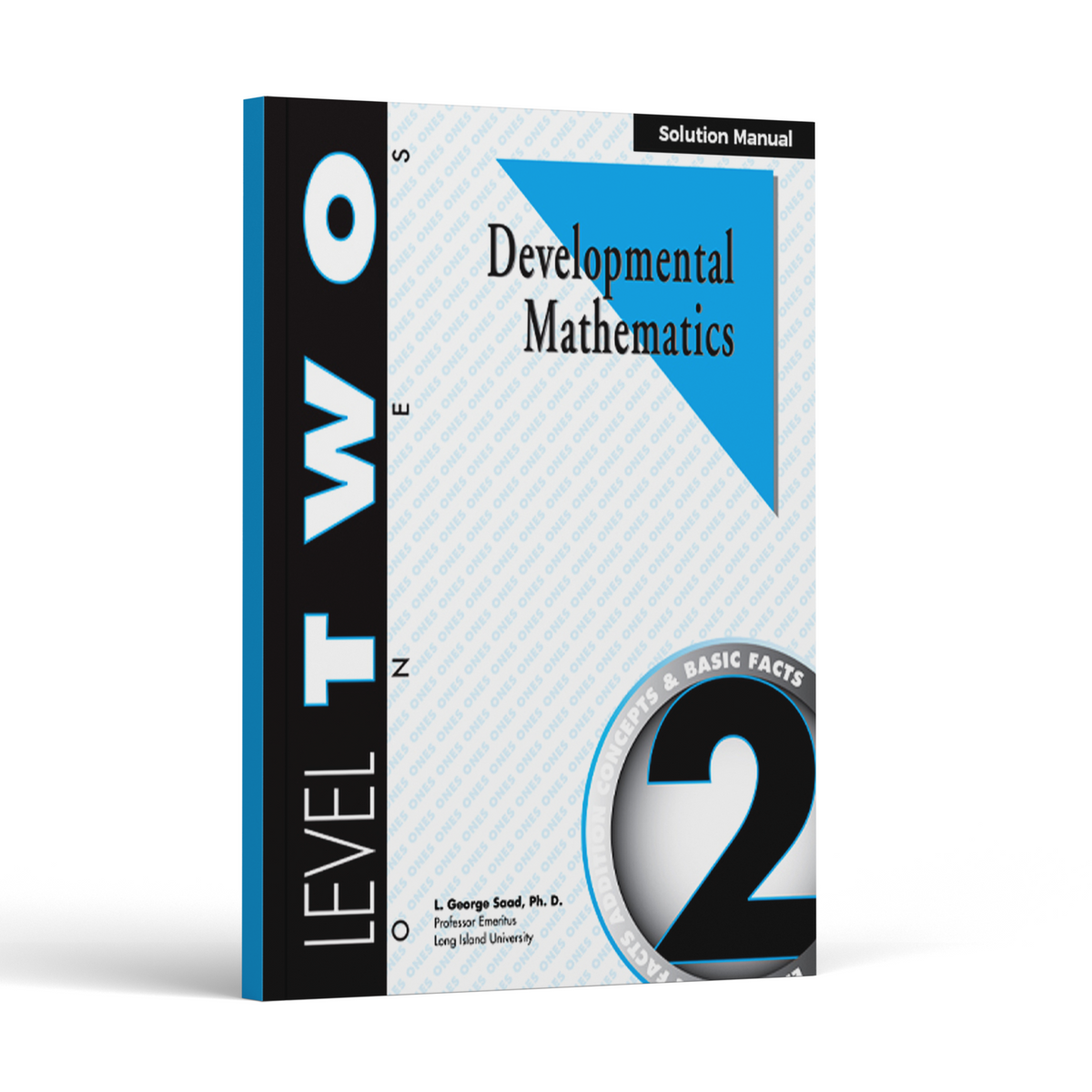 Developmental Mathematics: Level 2 Solution Manual | 1st Grade - 3rd Grade Math Curriculum | Addition: Concepts and Basic Facts (18 Month Access)
