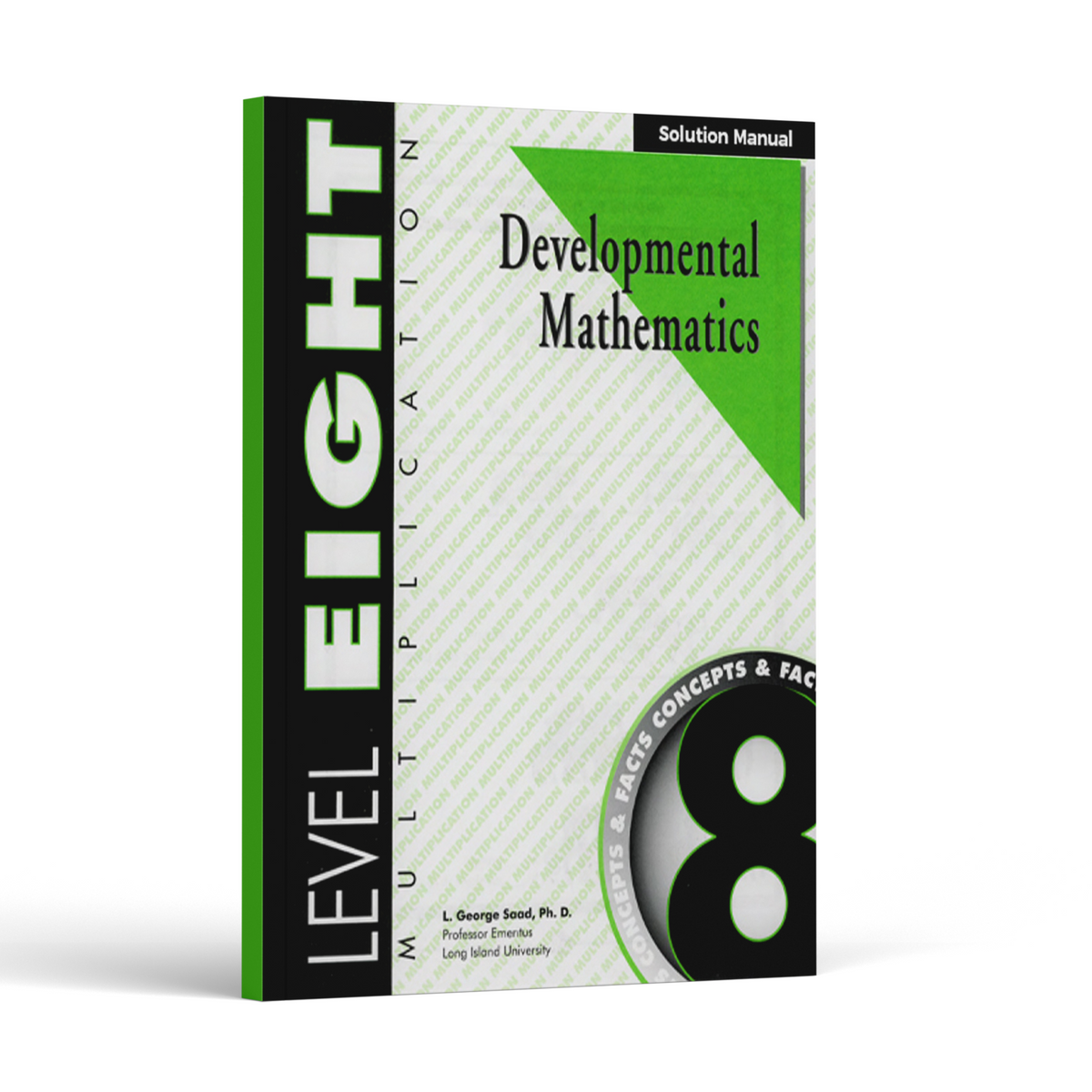 Developmental Mathematics: Level 8 Solution Manual | 4th Grade - 5th Grade Math Curriculum | Multiplication: Concepts and Facts (18 Month Access)