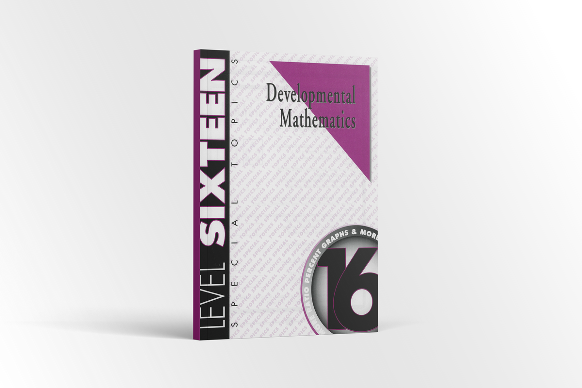 Developmental Mathematics: Level 16 Student Workbook | 7th Grade - 8th Grade Math Curriculum | Special Topics: Ratios, Percent Graphs & More (18 Month Access)