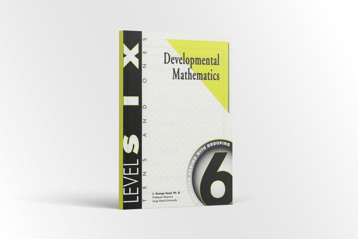 Developmental Mathematics: Level 6 Student Workbook | 4th Grade Math Curriculum | Tens & Ones: Adding and Grouping (6 Month Access)
