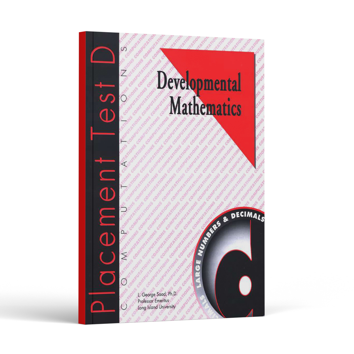 Developmental Mathematics: Placement Test D (18 Month Access)